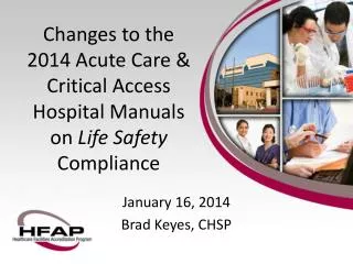 January 16, 2014 Brad Keyes, CHSP