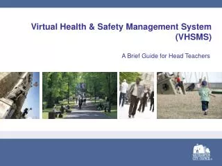 Virtual Health &amp; Safety Management System (VHSMS)
