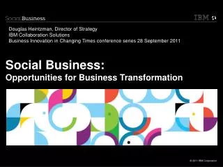 Social Business: Opportunities for Business Transformation