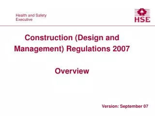 Construction (Design and Management) Regulations 2007 Overview