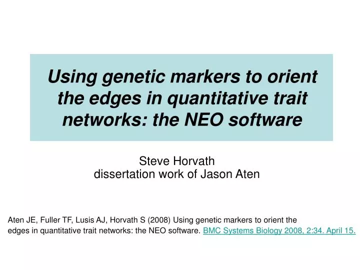 using genetic markers to orient the edges in quantitative trait networks the neo software