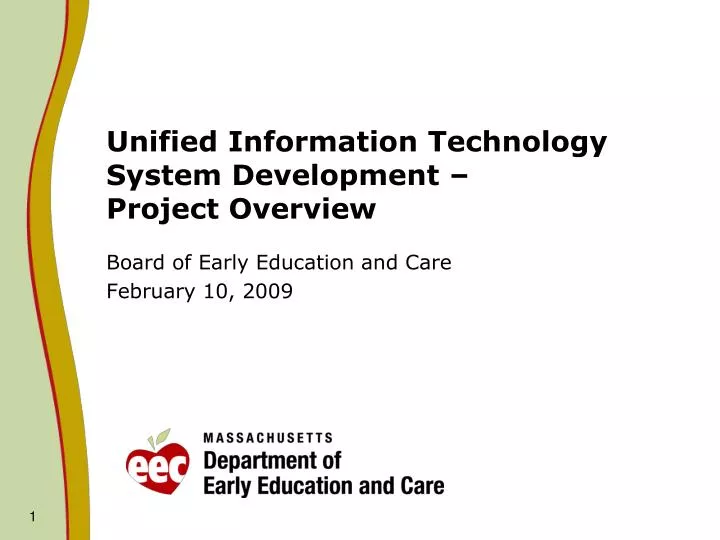 unified information technology system development project overview