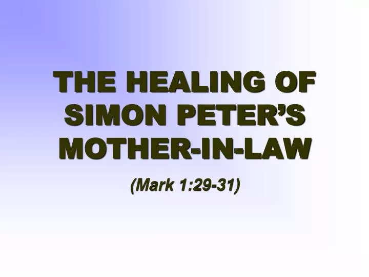 the healing of simon peter s mother in law