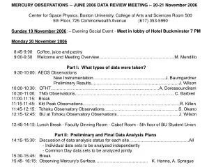 MERCURY OBSERVATIONS -- JUNE 2006 DATA REVIEW MEETING -- 20-21 November 2006