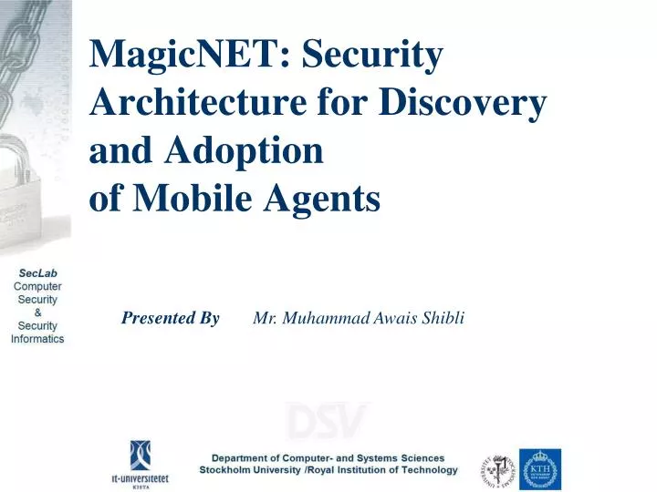 magicnet security architecture for discovery and adoption of mobile agents