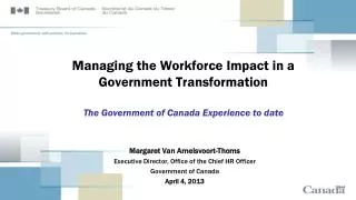Margaret Van Amelsvoort-Thoms Executive Director, Office of the Chief HR Officer