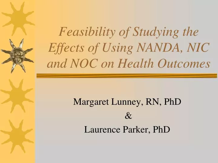 feasibility of studying the effects of using nanda nic and noc on health outcomes
