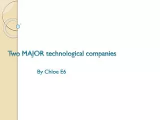Two MAJOR technological companies