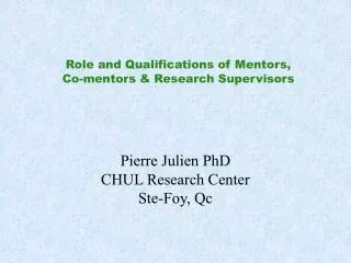 Role and Qualifications of Mentors, Co-mentors &amp; Research Supervisors