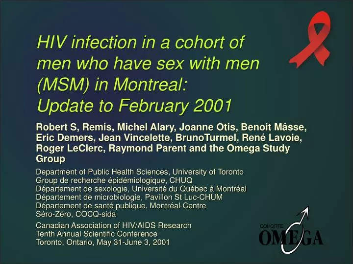 hiv infection in a cohort of men who have sex with men msm in montreal update to february 2001