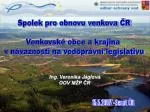 Ing. Veronika JÃ¡glovÃ¡ OOV MÅ½P ÄŒR - slide 1