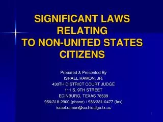 SIGNIFICANT LAWS RELATING TO NON-UNITED STATES CITIZENS