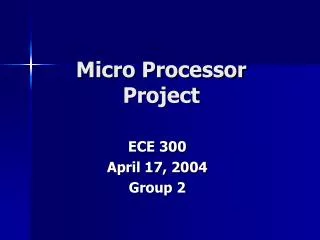 Micro Processor Project