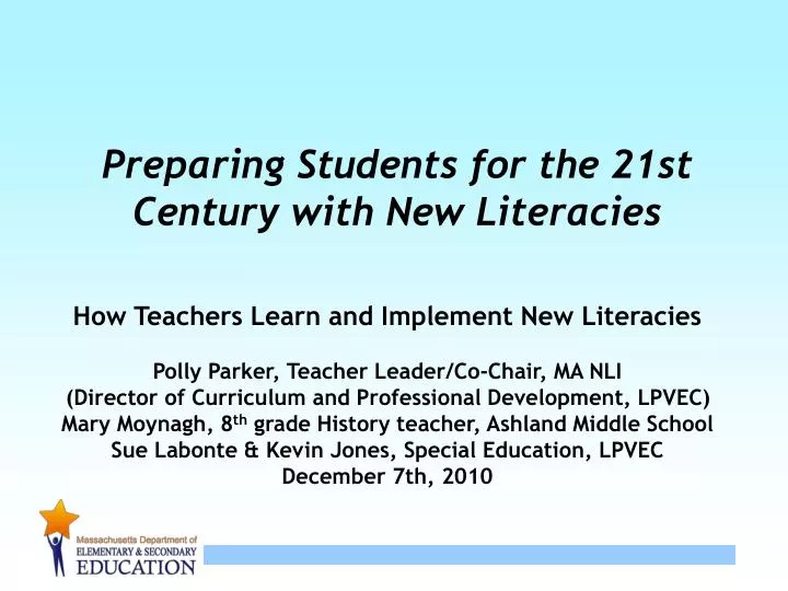 preparing students for the 21st century with new literacies