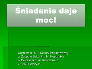 niadanie daje moc