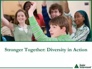 Stronger Together: Diversity in Action