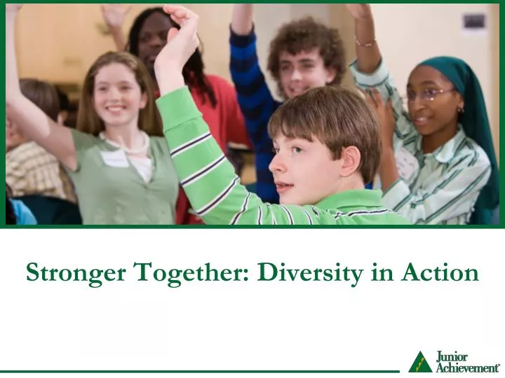 stronger together diversity in action
