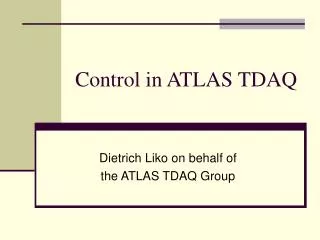 Control in ATLAS TDAQ