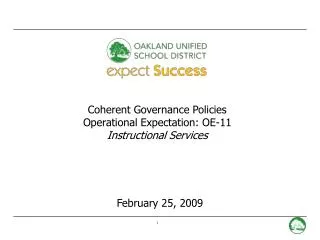 Coherent Governance Policies Operational Expectation: OE-11 Instructional Services