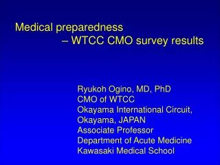 Medical preparedness – WTCC CMO survey results