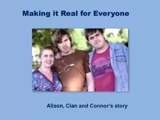 making it real for everyone