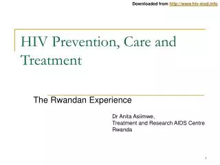 HIV Prevention, Care and Treatment