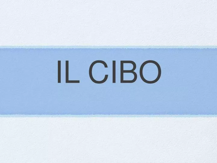 il cibo