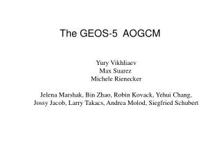 The GEOS-5 AOGCM