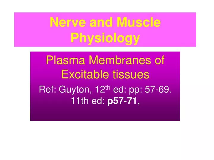nerve and muscle physiology