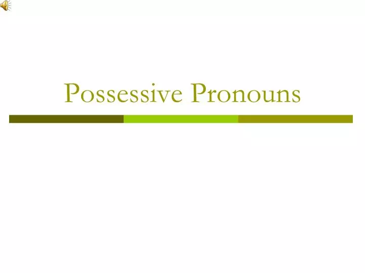 possessive pronouns
