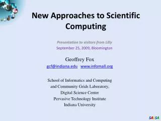 New Approaches to Scientific Computing
