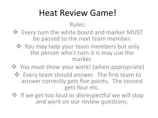 Heat Review Game!