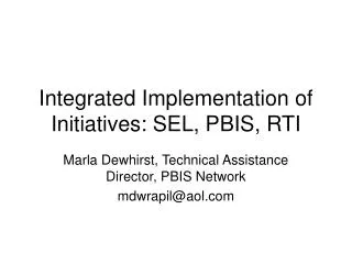 Integrated Implementation of Initiatives: SEL, PBIS, RTI