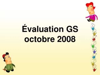 valuation gs octobre 2008