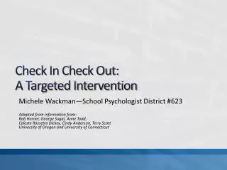 Check In Check Out: A Targeted Intervention