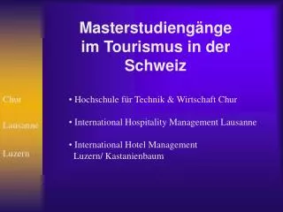 Masterstudiengänge im Tourismus in der Schweiz