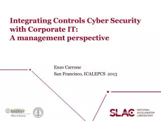 Integrating Controls Cyber Security with Corporate IT: A management perspective