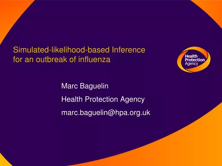 simulated likelihood based inference for an outbreak of influenza