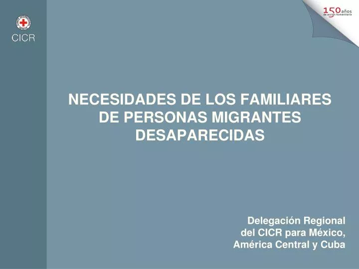 necesidades de los familiares de personas migrantes desaparecidas