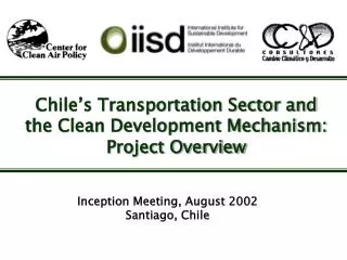 Chile’s Transportation Sector and the Clean Development Mechanism: Project Overview