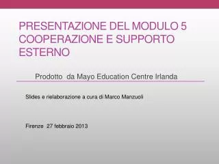 presentazione del modulo 5 cooperazione e supporto esterno