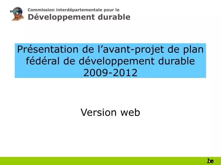 pr sentation de l avant projet de plan f d ral de d veloppement durable 2009 2012