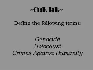 --Chalk Talk--