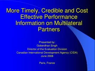 More Timely, Credible and Cost Effective Performance Information on Multilateral Partners