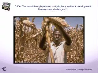 CIDA: The world through pictures – Agriculture and rural development Development challenges # 1