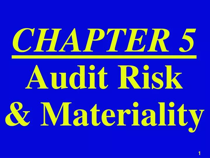 chapter 5 audit risk materiality