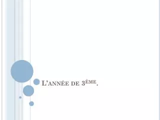l ann e de 3 me