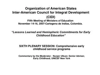 SIXTH PLENARY SESSION: Comprehensive early childhood service programs