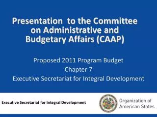 Presentation to the Committee on Administrative and Budgetary Affairs (CAAP)