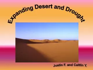 Expanding Desert and Drought